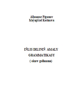 Iňlis diliniň amaly grammatikasy